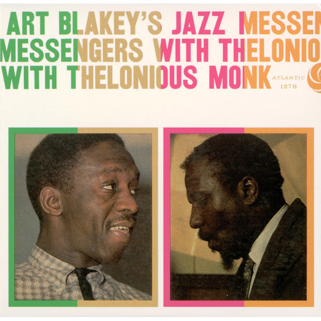 Art Blakey's Jazz Messengers With Thelonious Monk / アート