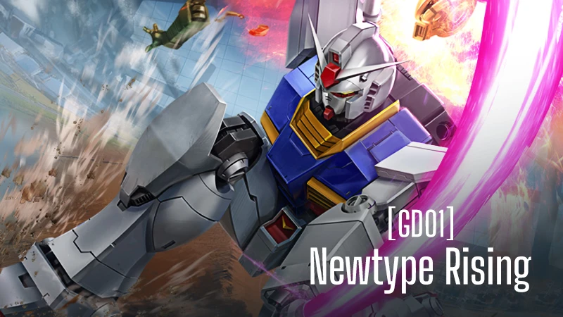Newtype Rising [GD01] | GUNDAM CARD GAME 公式サイト
