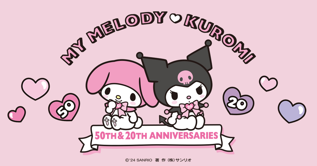 My Melody ＆ Kuromi 50th＆20th Anniversaries