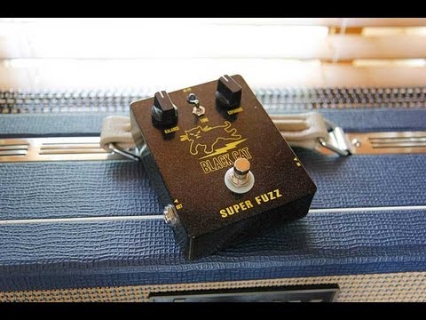 Black Cat Pedals : SUPER FUZZ - YouTube
