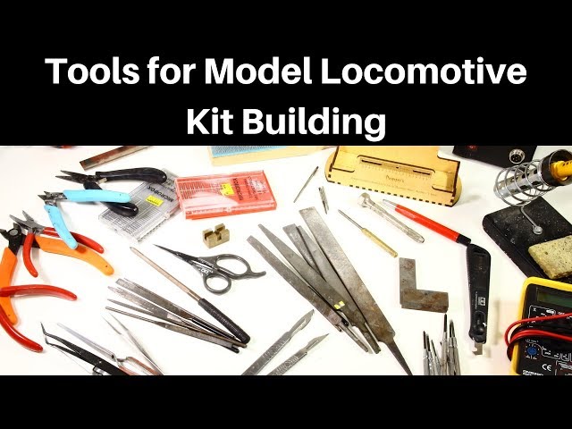 Tools Required for Model Locomotive Kit Building - YouTube