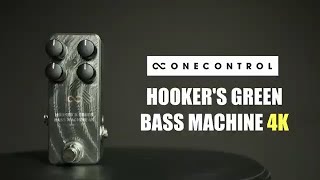 One Control HOOKER'S GREEN BASS MACHINE 4K | FIRE - YouTube