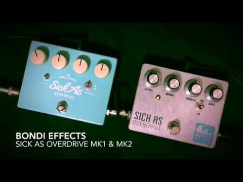 Bondi Effects Sick As Overdrive MK2」レビュー！シリアル別に比較