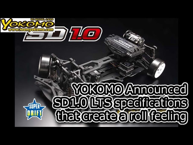 ENG SUB] RC DRIFT：YOKOMO Announced SD1.0 LTS specifications that