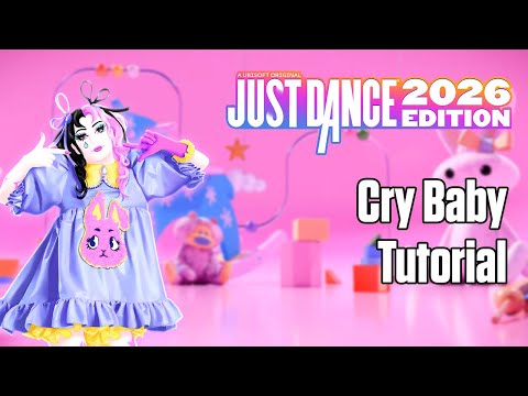 Cry Baby - Melanie Martinez - TUTORIAL - Just Dance 2026 Edition