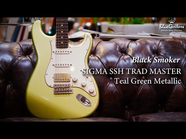 Blue Guitars - Black Smoker / SIGMA SSH TRAD MASTER - Teal Green