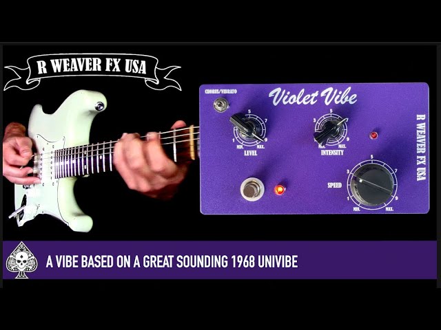 R Weaver FX Violet Vibe - YouTube