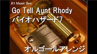 Go Tell Aunt Rhody/バイオハザード7【オルゴール】 - YouTube