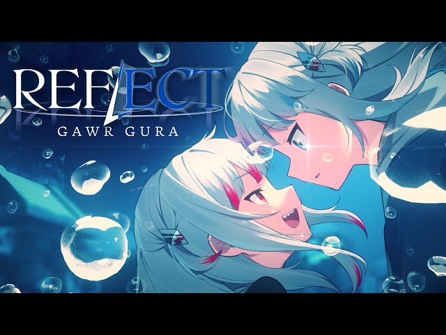 REFLECT - Gawr Gura - YouTube
