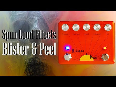 Spun Loud Effects Blister & Peel Fuzz Drive || Bass & Guitar Demo