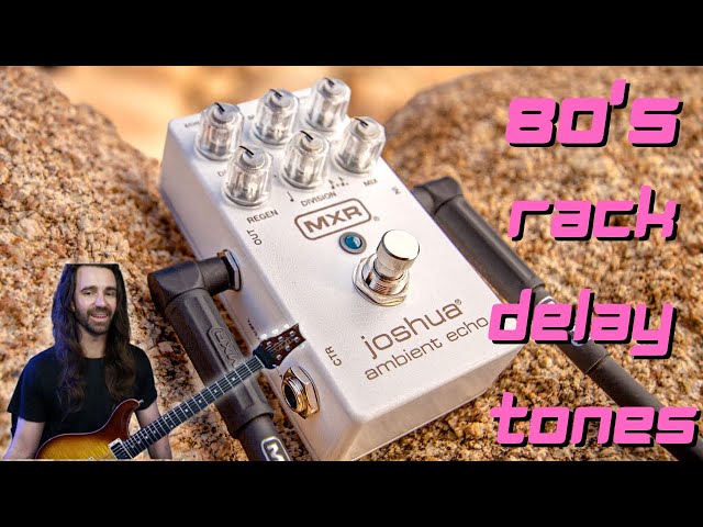 MXR Joshua Ambient Echo | In Depth Demo - YouTube